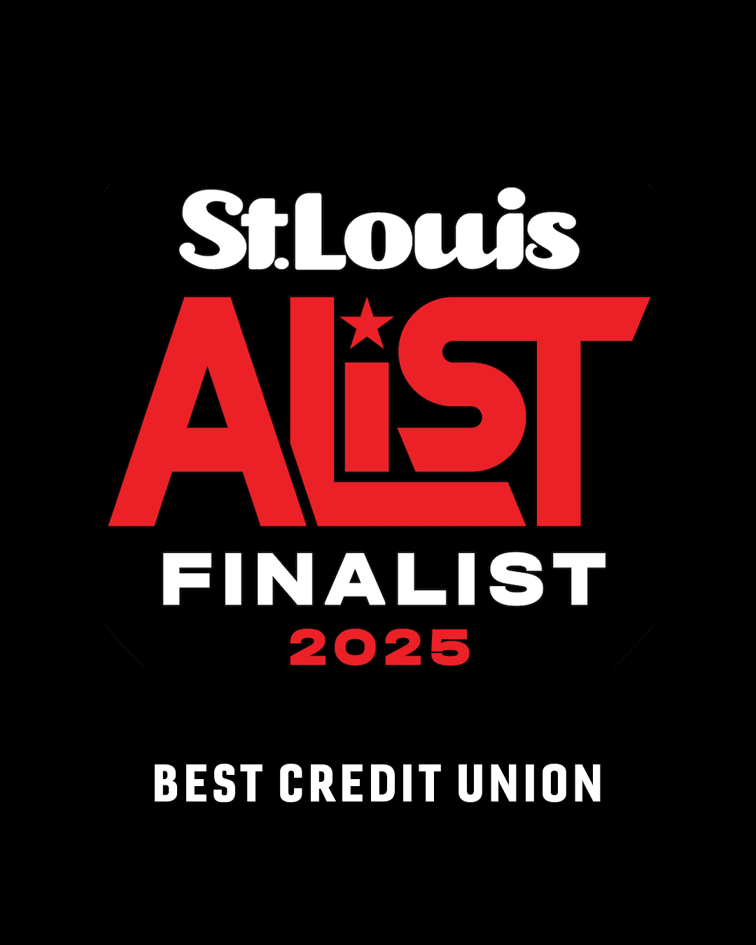 Best-CU-in-St.-Louis-Finalist-2025-St.-Louis-A-List-1 Century Credit Union voted as best local credit union in competition held by St. Louis Magazie.
